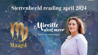 ♍️ MAAGD APRIL 2024TAROT VOORSPELLING MIREILLE VAN RIJN MEDIUM ASTROLOGE PARAGNOST [upl. by Cho]