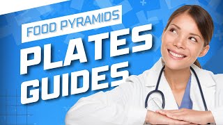 Food Pyramids Plates and Guides Building a Balanced Diet [upl. by Nirehtak]