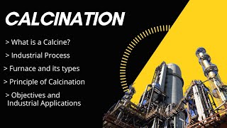 Calcination  Process and its Applications [upl. by Ahsasal]