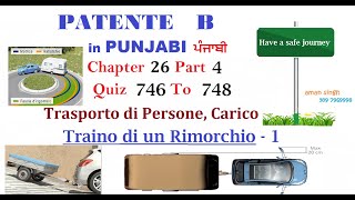 Patente B punjabi Chapter 26 Part 4 Trasporto di persone  TRAINO DI UN RIMORCHIO PART 1 [upl. by Norrehc]