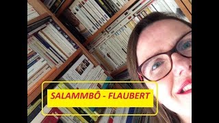 SALAMMBO  Gustave FLAUBERT [upl. by Eissirk706]