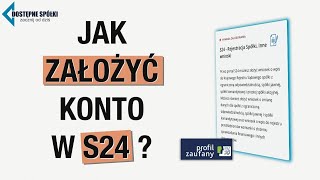 Jak założyć konto w S24 [upl. by Ebneter]