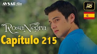 Rosa Negra  Capítulo 215 HD En Español [upl. by Margarita119]