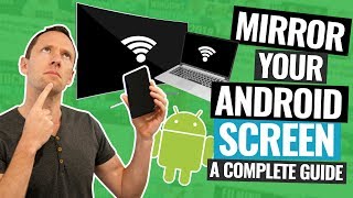 Android Screen Mirroring  The Complete Guide [upl. by Haimerej259]