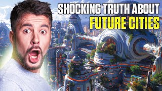 Urban Utopia or Dystopia The Shocking Truth About Future Cities [upl. by Noiz]