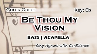 Be Thou My Vision  Bass Vocal Guide [upl. by Nwahsaj]