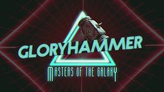 GLORYHAMMER  Masters of The Galaxy Official Lyric Video  Napalm Records [upl. by Dinin353]