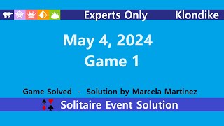 Experts Only Game 1  May 4 2024 Event  Klondike [upl. by Mailand]