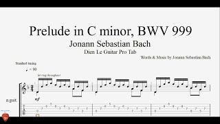 J S Bach  Prelude in D minor BWV 999  Guitar Tutorial  TAB [upl. by Edea]