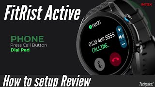 Intex FitRist Active  Review  13” Calling watch  metal built under 5k preview techpoke [upl. by Oivalf]