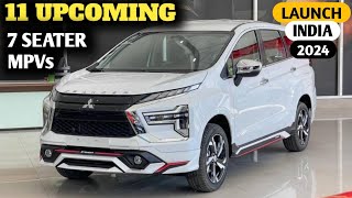 11 Upcoming 7Seater MPVs Car Launch In India 2024  Prices Launch Date Features  Upcoming Cars [upl. by Strawn]