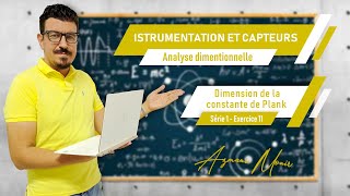 Analyse Dimensionnelle  Dimension de la constante de Plank  S1Ex11 [upl. by Timothee]