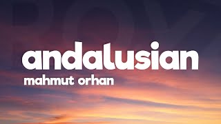 Mahmut Orhan  Andalusian feat Ribale Wehbe Lyrics [upl. by Haissi173]