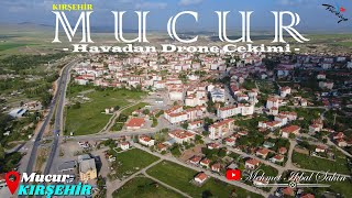 Mucur  KIRŞEHİR  Havadan Drone Çekimi  18524 [upl. by Osman22]