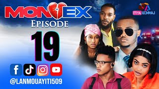 MON EX PART 19 NOUVO FEYTON WILMIX PROD amp LANMOU AYITI [upl. by Tana164]