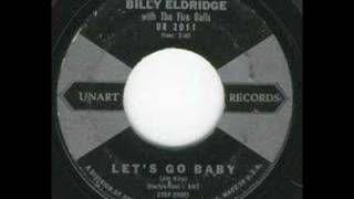 Billy Eldridge  Let´s Go Baby [upl. by Malek26]