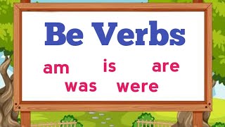 Be Verbs am is are was were with Activity [upl. by Billat]