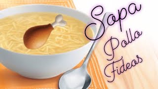 🍜🍗CÓMO HACER SOPA DE POLLO CON FIDEOS FÁCIL Y RÁPIDA🍜🍗 [upl. by Ayrotal307]