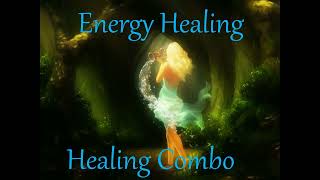 Energy Healing Healing Combo [upl. by Cosma]