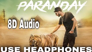 Paranday 8D AUDIO  Bilal Saeed  Punjabi Song  VK 8D MUSIC [upl. by Ab750]