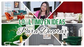 TENDENCIAS EN DECORACIÓN 20242025 😘 IDEAS Y COLORES PARA SALAS COMEDORES Y HABITACIONES [upl. by Fillian392]