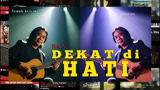 DEKAT DI HATI  RAN  Coveramplyric [upl. by Haelak]