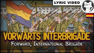 Vorwärts Internationale Brigade  ⭐ LYRICS GERENG Ernst Busch German Communist Song [upl. by Eicyal]