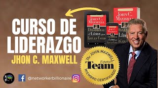 ▶️CURSO COMPLETO de LIDERAZGO John C Maxwell 🔊 Desarrolla el Líder en ti 2022 ❤️‍🔥 [upl. by Nemrak]