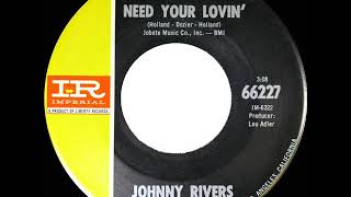 1967 HITS ARCHIVE Baby I Need Your Lovin’  Johnny Rivers mono 45 [upl. by Attiuqal143]