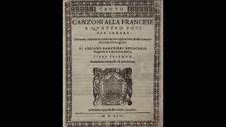 Adriano Banchieri 15681634  Canzoni alla Francese Venice 1596 [upl. by Zilvia64]