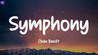 Clean Bandit  Symphony feat Zara Larsson Lyric  Camila Cabello Keane Eminem [upl. by Ahsot931]