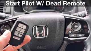 2016  2023 Honda Pilot How to start with a dead fob remote  remote not detected [upl. by Mutua]