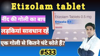 Etizolam tablet 05 mg uses in hindi  Etizolam tablet 05 mg uses [upl. by Stoops]