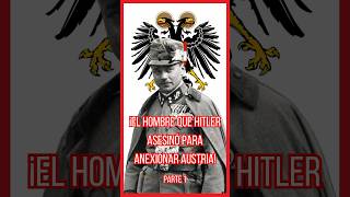 Engelbert Dollfuss el líder austríaco que Hitler asesinó p1 historia history ww2 shorts [upl. by Nednil]