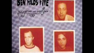 Fair Ben Folds Five [upl. by Lexa]