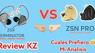 REVIEW 🔸 KZ ZSN pro Vs ZSX 🔸 🧐Cuales Me Convienen [upl. by Mendez]