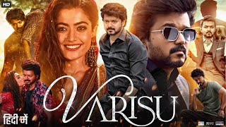 Varisu Full Movie In Hindi Dubbed  Thalapathy Vijay  Rashmika Mandanna  Prakash  Review amp Fact [upl. by Dnaltiac]