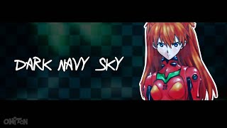 DARK NAVY SKY AMV [upl. by Retluoc]