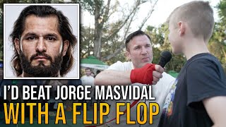 Chael Sonnens Son says hed Beat Jorge Masvidal with a Flip Flop [upl. by Craggie897]