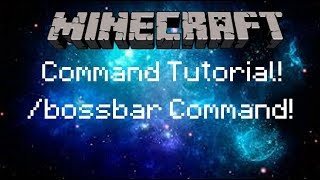 Minecraft  Command Tutorial  Bossbar Command [upl. by Haimerej]