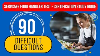 ServSafe Food Handler Test 2024  Certification Study Guide 90 Difficult Questions [upl. by Anzovin]