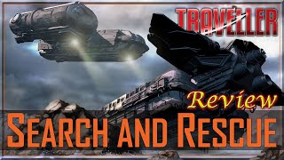 Traveller Search amp Rescue  RPG Review [upl. by Etnomed]