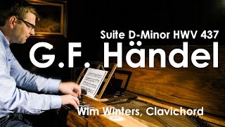 GF Händel  Suite DMinor HWV 437  Wim Winters clavichord [upl. by Pryce]