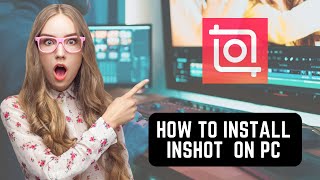 How to Use amp Install Inshot Video Editor on PC Windows 111087 Laptop2023 Download Inshot on PC [upl. by Matilde]