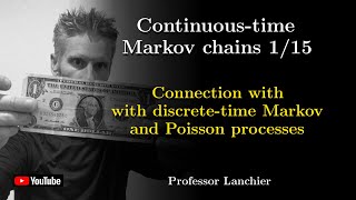 1401 Continuoustime Markov chains  Connection with discretetime Markov and Poisson processes [upl. by Ardy]