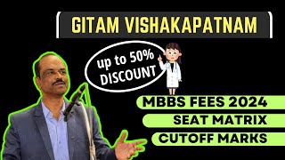 MBBS Fees at GITAM Institute Visakhapatnam 2024  Cutoff Marks [upl. by Krystle]