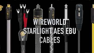 Starlight AES EBU Cables from Wireworld Pro Audio [upl. by Nirag]