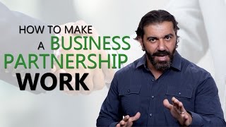 How To Make A Business Partnership Work [upl. by Anilef]