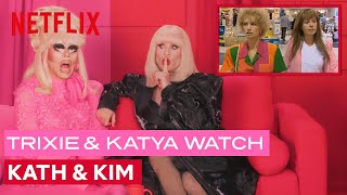 Drag Queens Trixie Mattel amp Katya React to Kath amp Kim  I Like to Watch  Netflix [upl. by Berny]