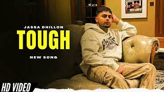 Tough  Jassa Dhillon New Song  Bombaa Album  New Punjabi Songs [upl. by Inahet]